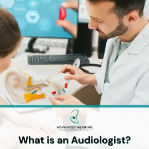 What Is An Audiologist?